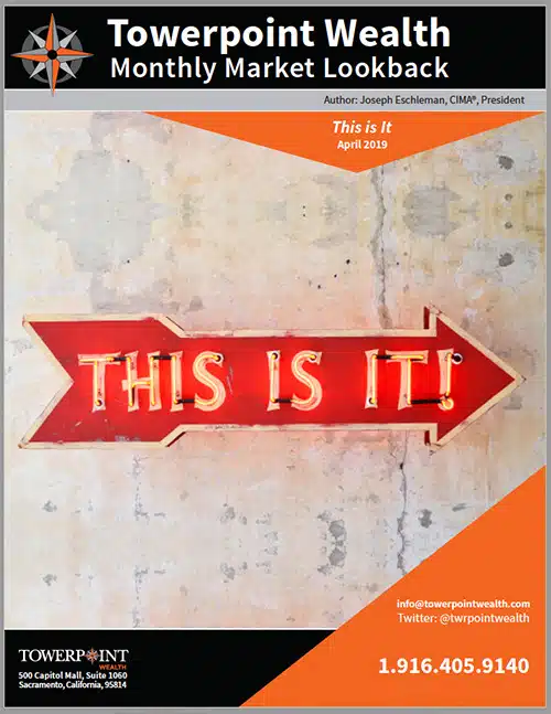 This Is It 2019 April 12 2019 Bi Weekly Trending Today Towerpoint Wealth Blog