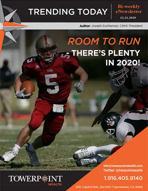 Sacramento Financial Planner Room to Run 12-31-2019