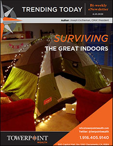 Surviving the Great Indoors 04 10 2020 Sacramento Wealth