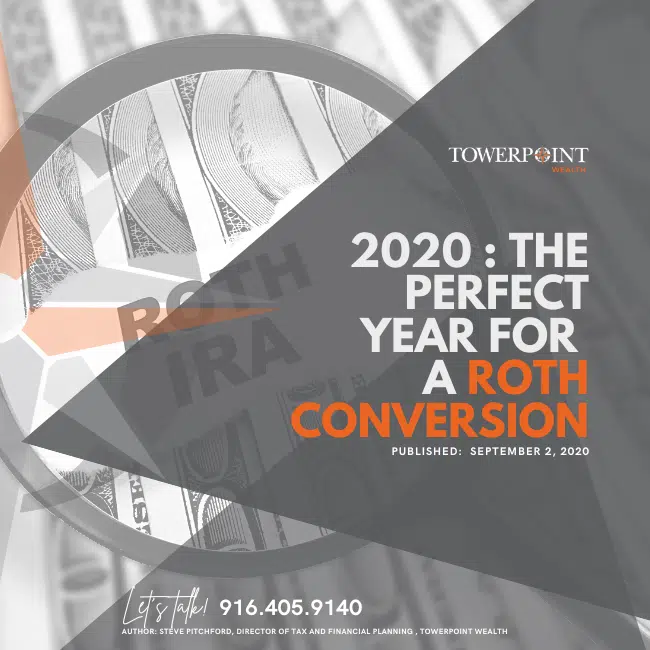 2020 : The Perfect Year for a Roth conversion