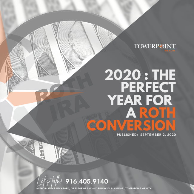 2020 : The Perfect Year for a Roth conversion