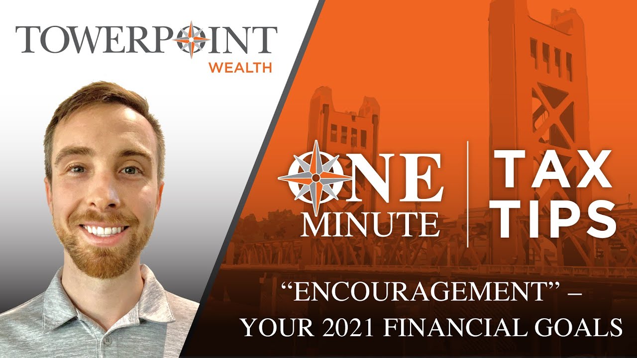 Video thumbnail for youtube video - Encouragement - Your 2021 Financial Goals