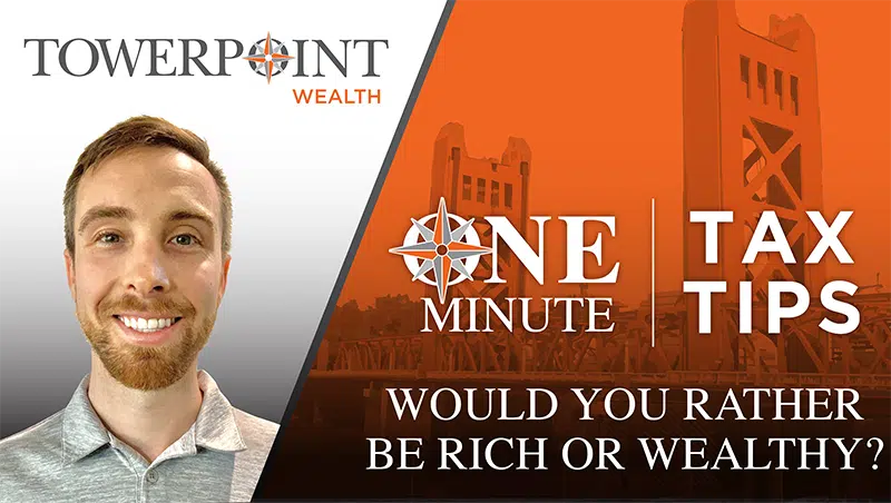 TPW Sacramento Wealth Management One Minute Tax Tips