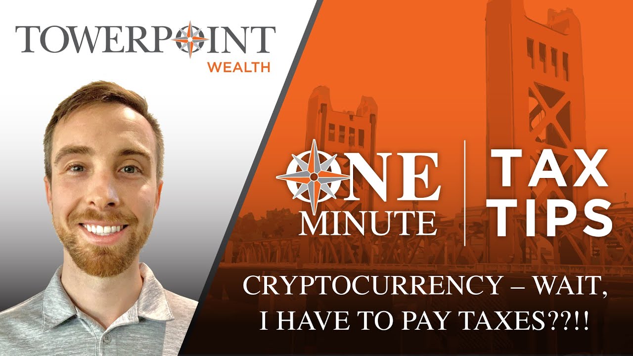 Video thumbnail for youtube - Cryptocurrency - Wait I Have to Pay Taxes?