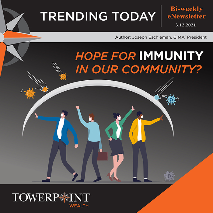Hope for Immunity in Our Community Trending Today 3.12.2021