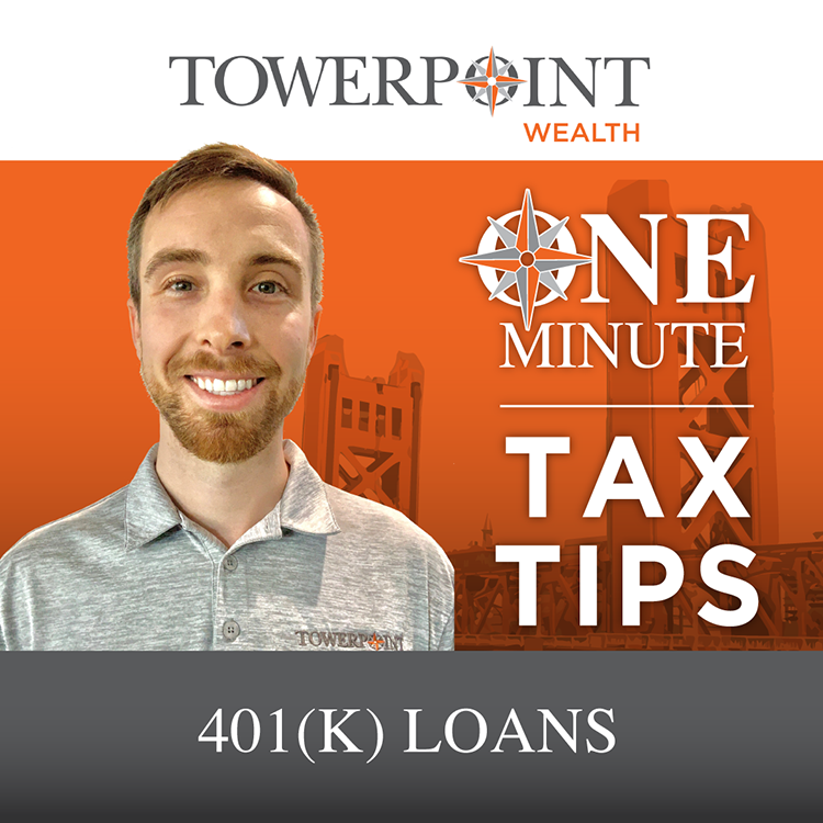 401(k) Loans Sacramento Real Estate TPW One Minute Tax Tips Square