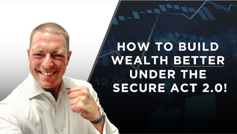 Build Wealth Joseph Eschleman Secure Act 2.0 You Tube Retirement Savings