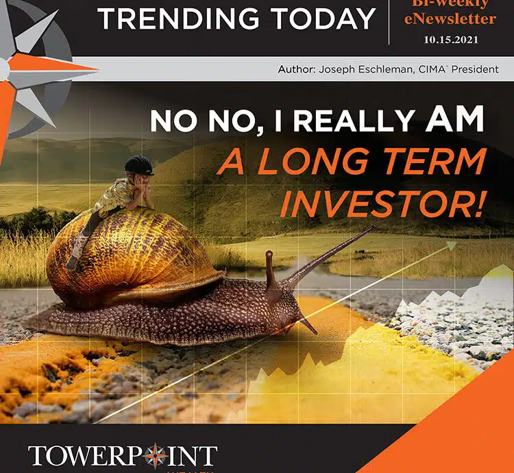 Trending Today Long Term Investor Towerpoint Wealth