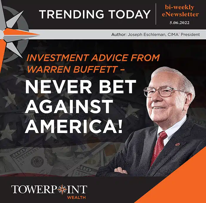 Where Warren Buffett invests | Investment Advice from Warren Buffett – Never Bet Against America!