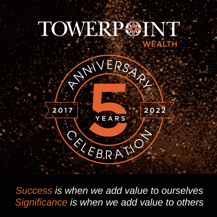 5 year Anniversary Towerpoint Wealth 