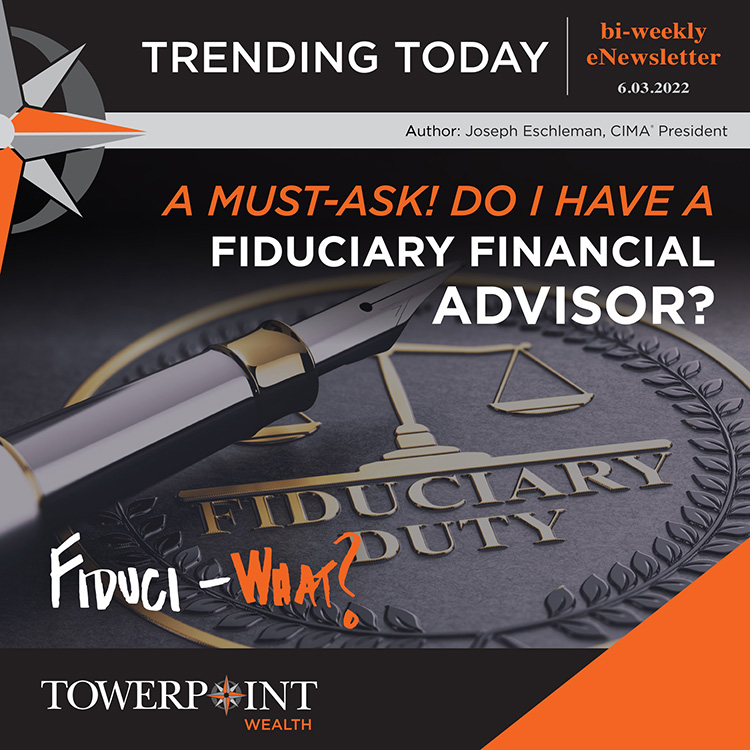 Fiduciary Financial Advisor?