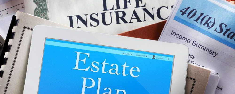 life insurance, estate plan, and 401(k)
