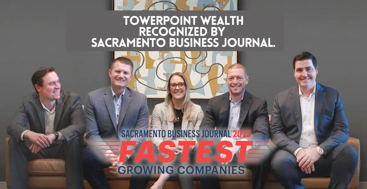 Towerpoint Weatlh ranks 31st on Sacramento Business Journal's 2025