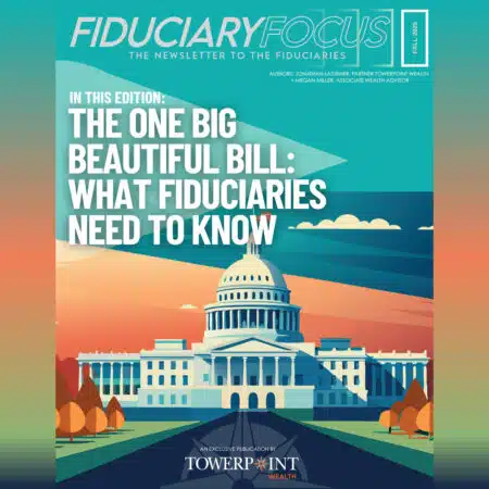 Fiduciary Insights on the One Big Beautiful Bill & Client Protection Strategies