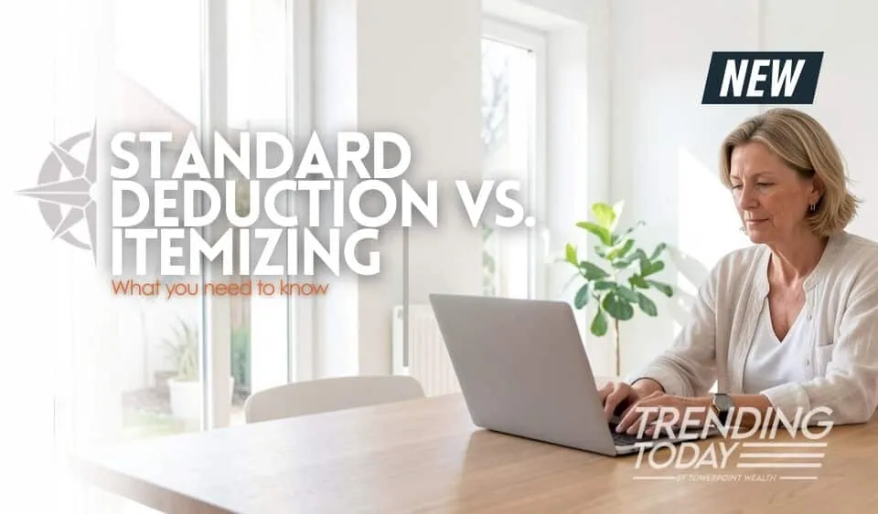 Standard Deduction vs. Itemizing: What High-Income Filers Should Focus on This Tax Season
